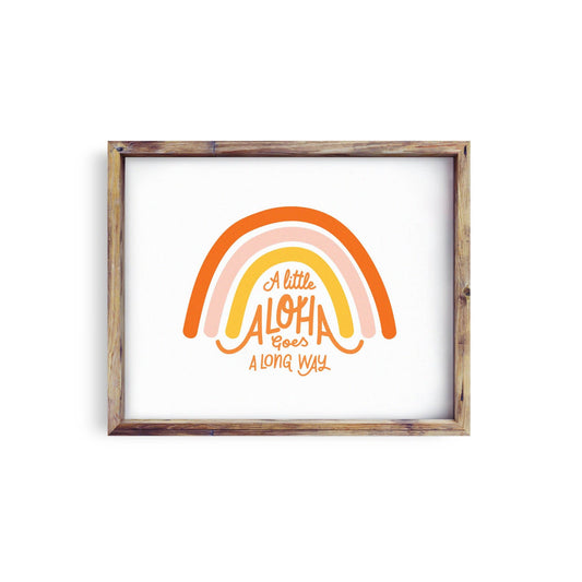 A Little Aloha Goes A Long Way • Art Print • Papaya