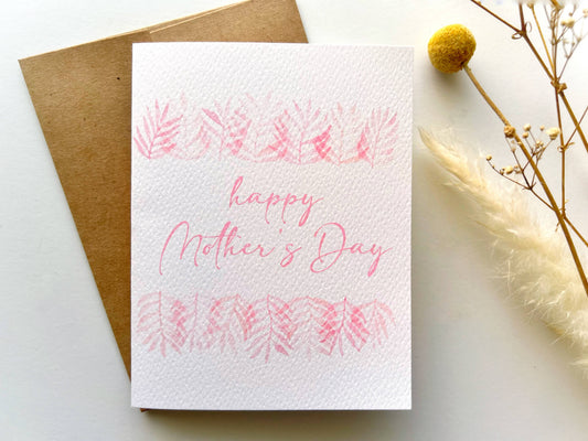 Mother's Day Card | Watercolor | Pink | Palms