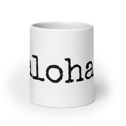 Aloha. mug