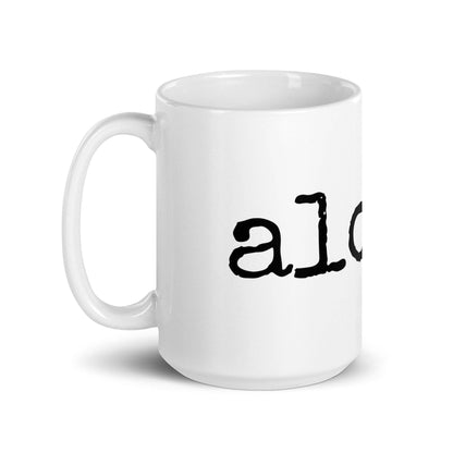 Aloha. mug