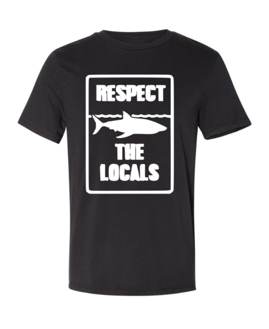 Respect The Locals Shark T-shirt