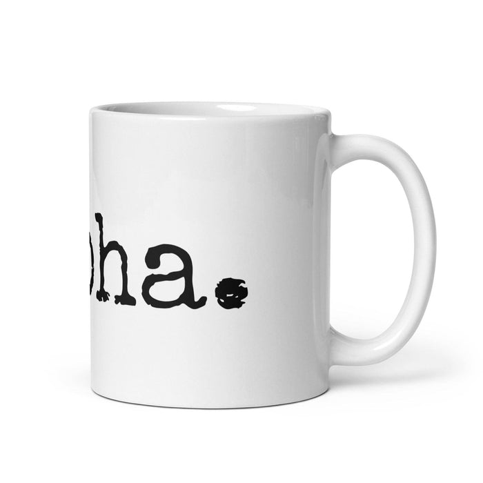 Aloha. mug