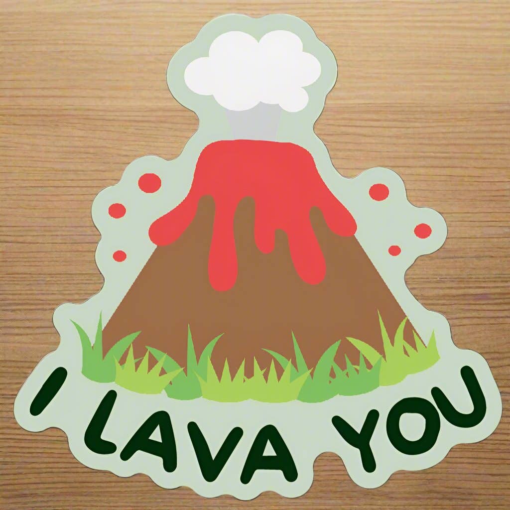 I Lava You Sticker